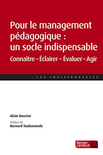 POUR LE MANAGEMENT PEDAGOGIQUE UN SOCLE INDISPENSABLE, de BOUVIER ALAIN | portada del libro