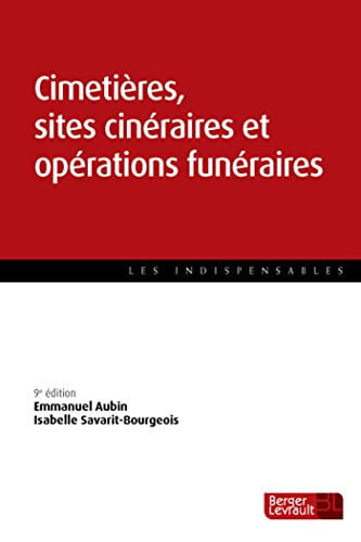 CIMETIERES SITES CINERAIRES ET OPERATIONS FUNERAIRES 9E EDIT, de AUBIN EMMANUEL | portada del libro