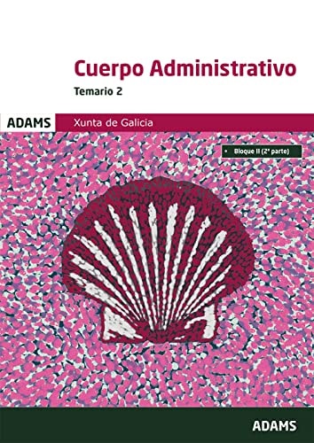 Temario 2 Grupo Administrativo Xunta de Galicia, de AA.VV. | portada del libro