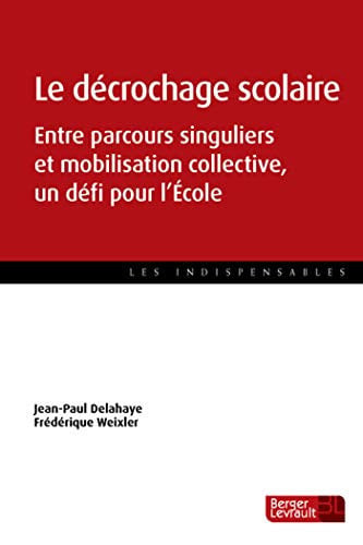 DECROCHAGE SCOLAIRE, de DELAHAYE JEAN-P | portada del libro