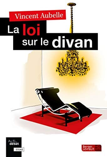 LOI SUR LE DIVAN LA, de AUBELLE VINCENT | portada del libro