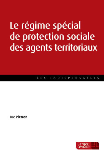 LE REGIME SPECIAL DE PROTECTION SOCIALE DES AGENTS TERRITORI, de PIERRON LUC | portada del libro