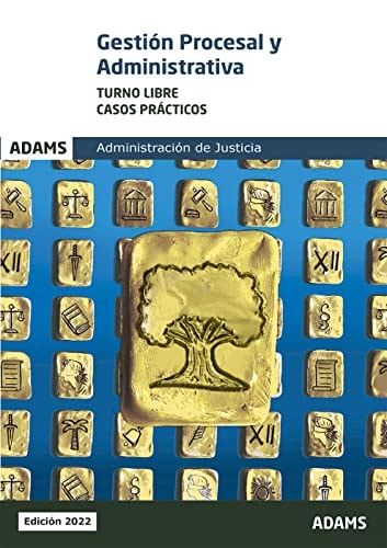 GESTION PROCESAL Y ADMINISTRATIVA ( TURNO LIBRE) - CASOS PRACTICOS | portada del libro