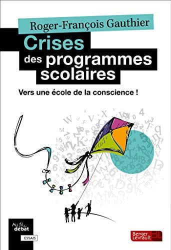 CRISES DES PROGRAMMES SCOLAIRES, de GAUTHIER ROGER- | portada del libro