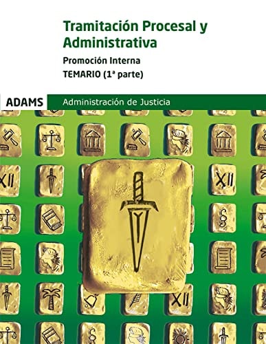 TRAMITACION PROCESAL Y ADMINISTRATIVA - PROMCION INTERNA (1º Y 2º PARTE) | portada del libro