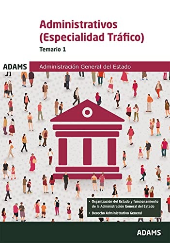 ADMINISTRATIVOS ( ESPECIALIDAD TRAFICO) - TEMARIO 1 | portada del libro