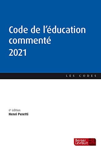 CODE DE L'EDUCATION COMMENTE 2021 6ED, de PERETTI HENRI | portada del libro