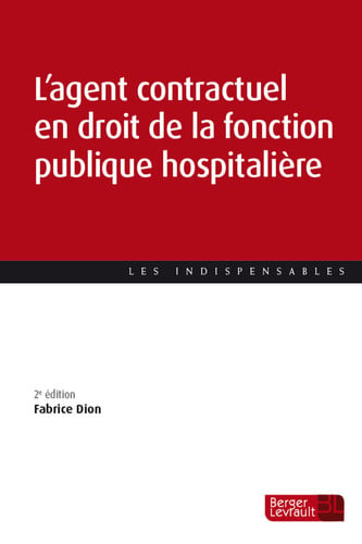 L'AGENT CONTRACTUEL EN DROIT DE LA FONCTION PUBLIQUE HOSPITA, de DION FABRICE | portada del libro