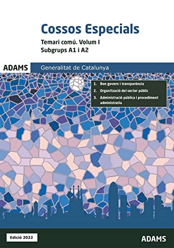 COSSOS ESPECIALS - TEMARI COMU. VOLUM I. SUBGRUPS A1 I A2 | portada del libro