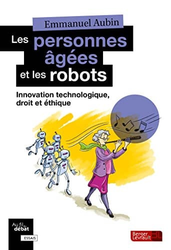 LES PERSONNES AGEES ET LES ROBOTS, de AUBIN EMMANUEL | portada del libro