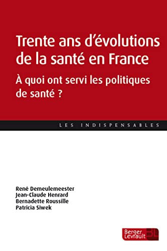TRENTE ANS D'EVOLUTIONS DE LA SANTE EN FRANCE, de DEMEULEMEESTER | portada del libro