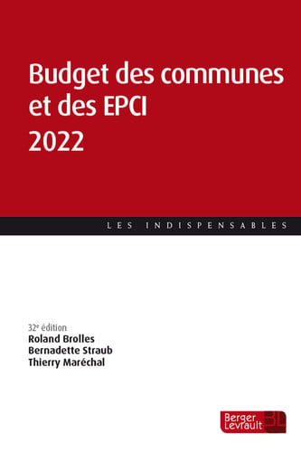 BUDGET DES COMMUNES ET DES EPCI 2022 32E ED, de STRAUB BERNADET | portada del libro