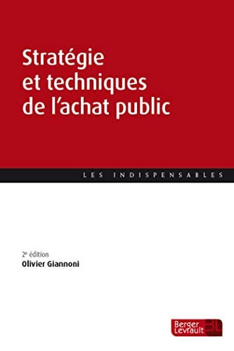 STRATEGIE ET TECHNIQUES DE L'ACHAT PUBLIC 2E ED, de GIANNONI OLIVIE | portada del libro