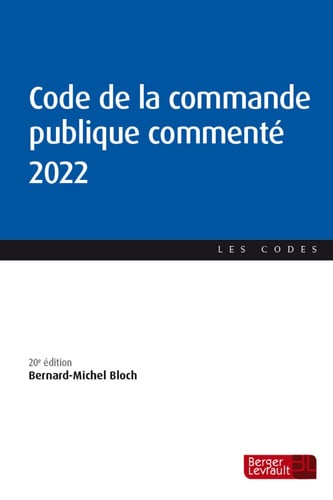 CODE DE LA COMMANDE PUBLIQUE COMMENTE 2022 20E ED, de BLOCH BERNARD-M | portada del libro
