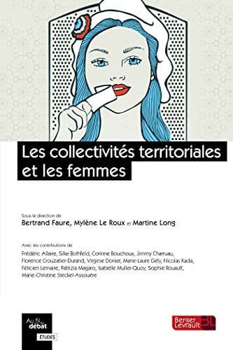 COLLECTIVITES TERRITORIALES ET LES FEMMES LES, de FAURE BERTRAND | portada del libro