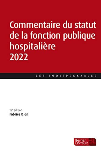 COMMENTAIRE DU STATUT DE LA FONCTION PUBLIQUE HOSPITALIERE 2, de DION FABRICE | portada del libro