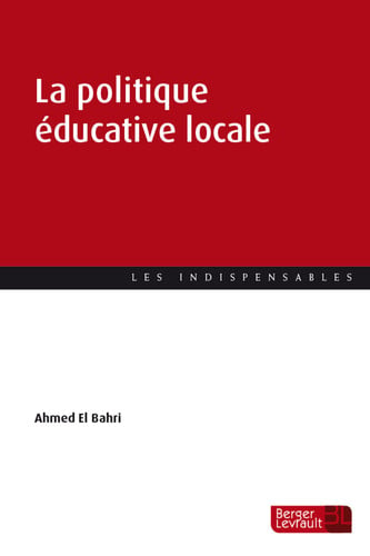 LA POLITIQUE EDUCATIVE LOCALE, de EL BAHRI AHMED | portada del libro