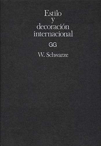 Estilo y decoración internacional, de SCHWARZE | portada del libro