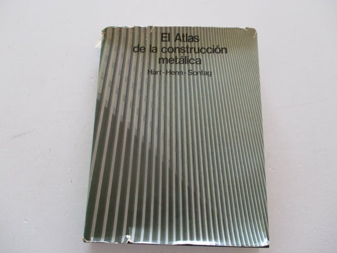 El atlas de la construcción metálica, de HART | portada del libro