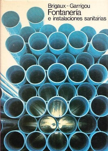 Fontaneria e instalaciones sanitarias, de BRIGAUX | portada del libro