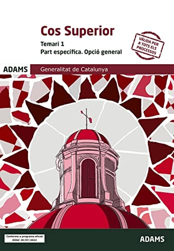 TEMARI 1 COS SUPERIOR PART ESPECIFICA OPCIO GENERAL) DE LA, de VARIOS AUTORES | portada del libro