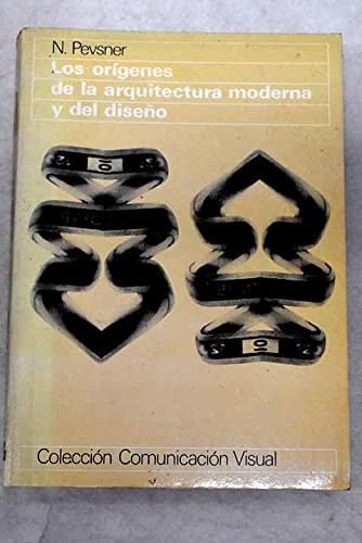 Los or¡genes de la arquitectura moderna y del diseño, de PEVSNER | portada del libro