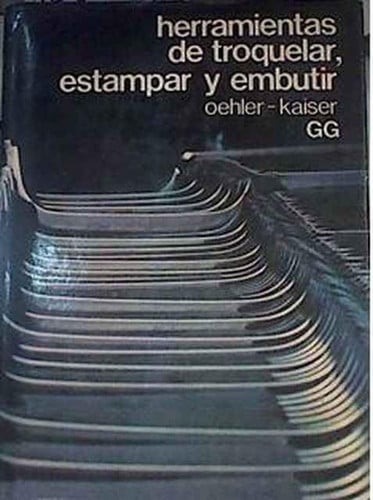 Herramientas de troquelar, estampar y embutir, de KAISER | portada del libro