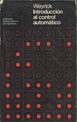 Introducción al control automático, de Robert C. Weyrick | portada del libro