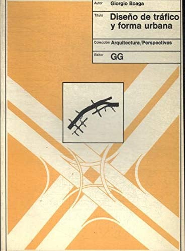 Diseño del tráfico y forma urbana, de BOAGA | portada del libro