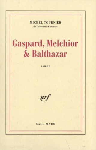 GASPARD MELCHIOR ET BALTHAZAR, de Tournier | portada del libro