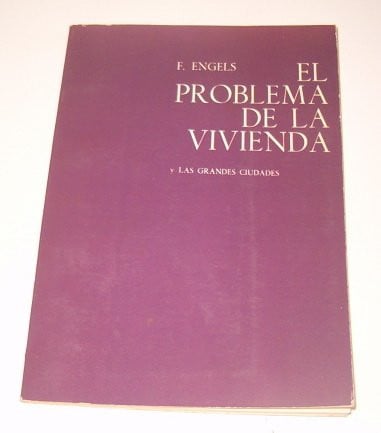 El problema de la vivienda y Las grandes ciudades, de ENGELS | portada del libro
