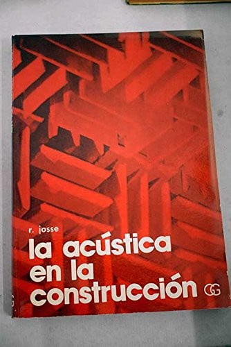 La acústica en la construcción, de JOSSE | portada del libro