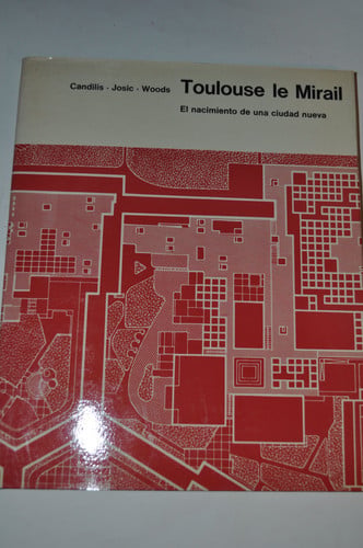 Toulouse le mirail, de CANDILIS | portada del libro