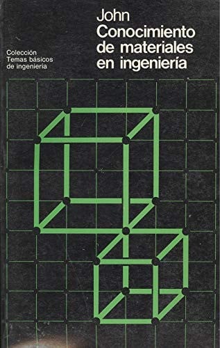 Conocimiento de materiales en ingenier¡a, de JOHN | portada del libro