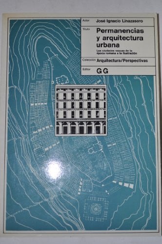 Permanencias y arquitectura urbana, de LINAZASORO RODRIGUEZ | portada del libro