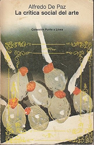 La cr¡tica social del arte, de PAZ | portada del libro