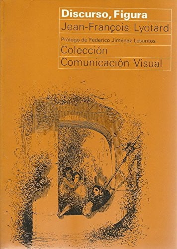 Discurso, figura, de LYOTARD | portada del libro