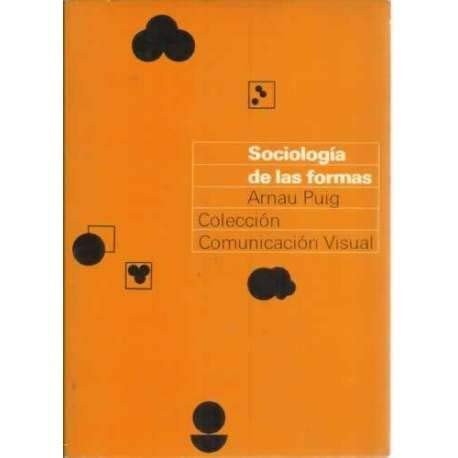Sociolog¡a de las formas, de Arnau Puig | portada del libro