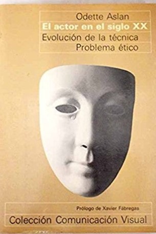 El actor en el siglo XX, de Odette Aslan | portada del libro