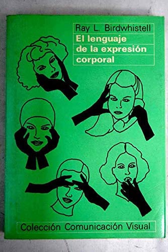 El lenguaje de la expresión corporal, de BIRDWHISTELL | portada del libro