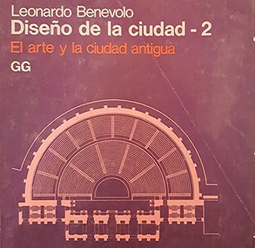 El arte y la ciudad antigua, de BENEVOLO | portada del libro