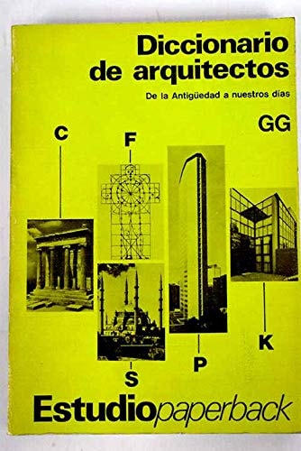 Diccionario de arquitectos. De la Antiguedad a nuestros d¡as | portada del libro