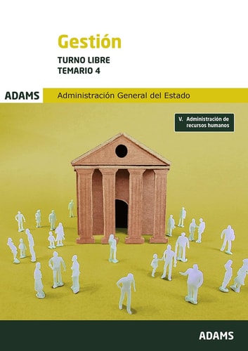 TEMARIO 4 GESTION DE LA ADMINISTRACION DEL ESTADO. TURNO LIB, de VARIOS AUTORES | portada del libro