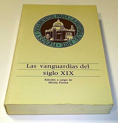Las vanguardias del siglo XIX, de FREIXA I SERRA | portada del libro