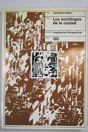 Los sociólogos de la ciudad, de BETTIN | portada del libro