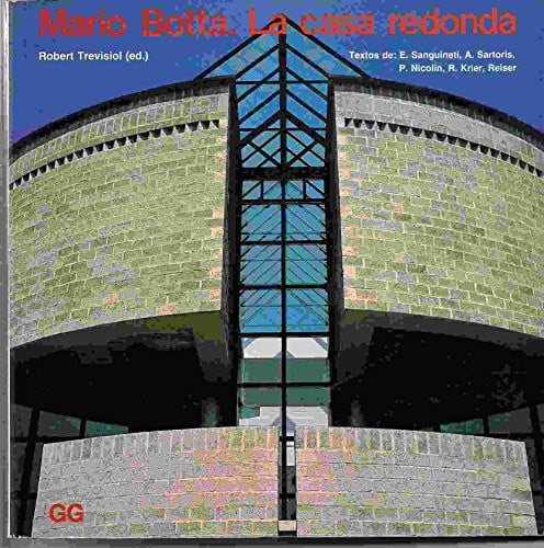Mario Botta. La casa redonda, de TREVISIOL | portada del libro