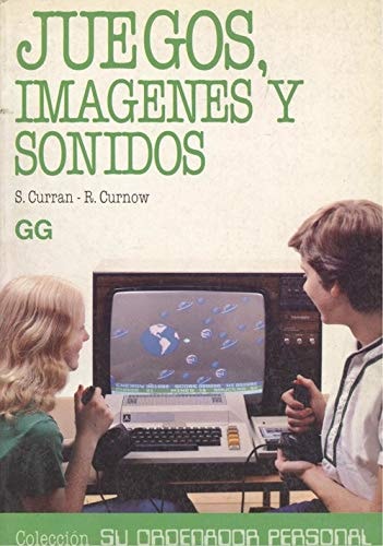 Juegos, imágenes y sonidos, de Susan Curran | portada del libro