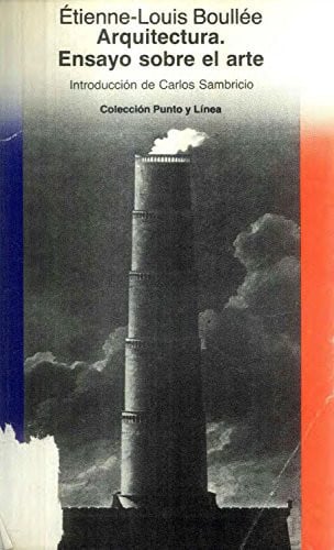 Arquitectura. Ensayo sobre arte, de BOULLEE | portada del libro