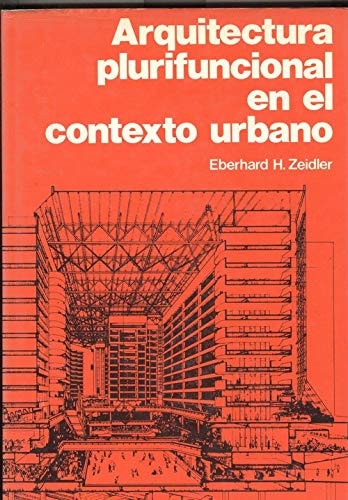 Arquitectura plurifuncional, de Eberhard H. Zeidler | portada del libro