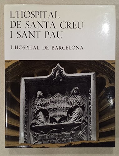 Hospital de Santa Creu y Sant Pau, l' | portada del libro